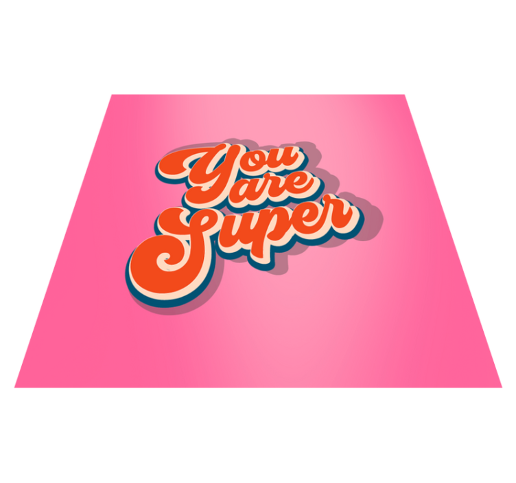 You are super teenage bedroom vinyl rug - TenStickers