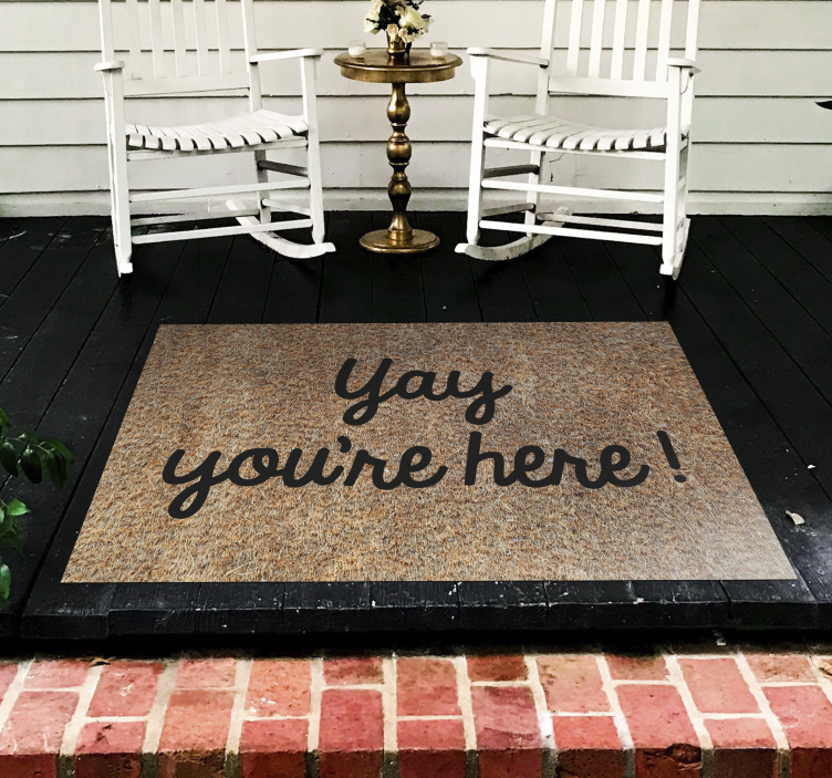 Yay you're here custom vinyl rug - TenStickers