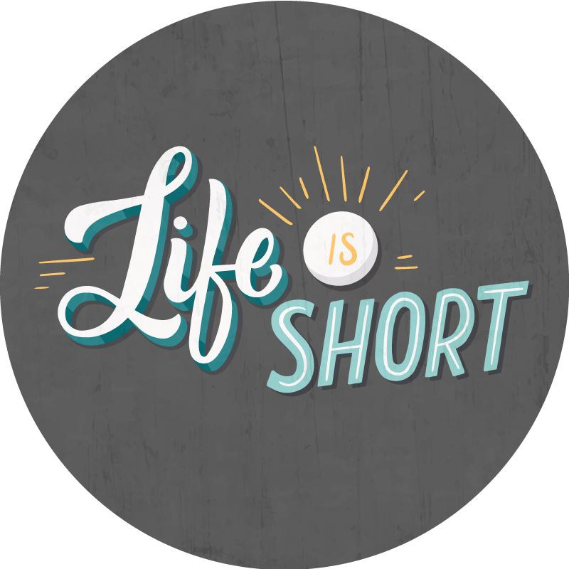 Life is short quote custom vinyl rug - TenStickers